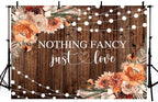 7x5ft Fall Wedding Backdrop Nothing Fancy Just Love Photography Background Rustic Fall Wedding Floral Brown Wood, alternate