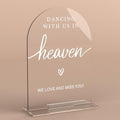 Acrylic Wedding Sign Dancing With Us In Heaven Sign for Wedding Wedding Signs for Ceremony Modern Calligraphy