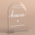 Acrylic Wedding Sign Dancing With Us In Heaven Sign for Wedding Wedding Signs for Ceremony Modern Calligraphy