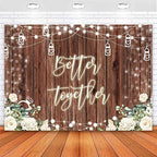 Better Together Backdrop for Bridal Shower Wedding Rustic Wooden White Flowers Engagement Party Decorations, alternate view 4