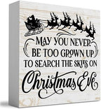 Black Christmas Decor - Indoor & Office Decor Signs - 'May You Never Be Too Grown Up' 5 x 5 Inches in 5 x 5