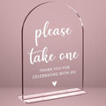 Wedding Sign Decor, Please Take One Sign, 5x7 Inch Arch Acrylic, Wedding Sign for Reception & Event, Bridal