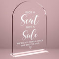 Wedding Signs for Ceremony and Reception, Pick a Seat Not a Side Wedding Sign for Bridal Shower Decorations
